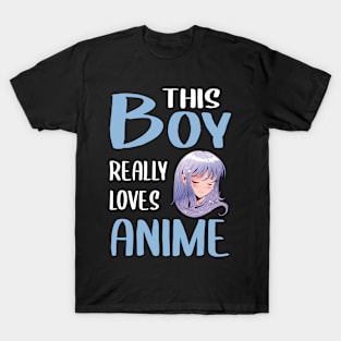 Mens Anime Girl Gift This Boy Really Loves Anime T-Shirt